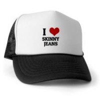 Skinny Jeans Baseball Hat