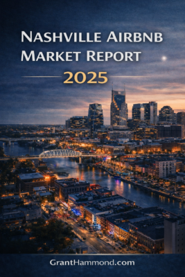 Cover of the Nashville Airbnb Market Report 2025 analyzing short term rental investment trends and STR property transactions in Nashville Tennessee